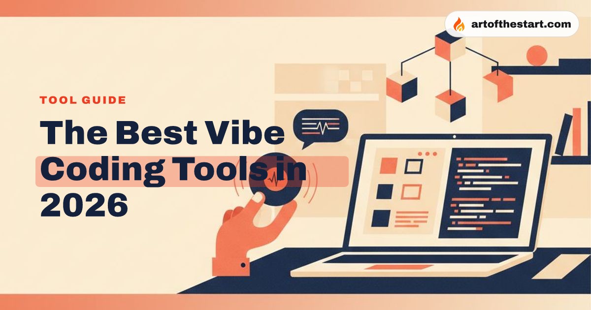 The Best Vibe Coding Tools in 2026