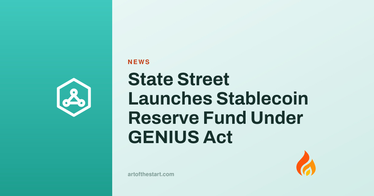 State Street Launches Stablecoin Reserve Fund Under GENIUS Act